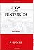 Jigs and Fixtures, Third Edition