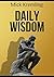 Daily Wisdom by Mick Kremling