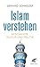 Islam verstehen: Geschichte...