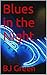 Blues in the Night (Top of the Charts Series Book 1)
