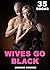 Wives go Black
