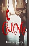 Call Me by Gillian  Jones