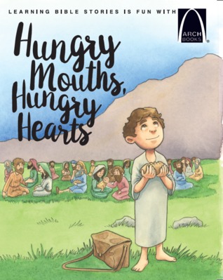 Hungry Mouths, Hungry Hearts