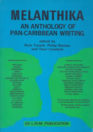 Melanthika: an Anthology of Pan-Caribbean Writing