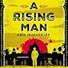 A Rising Man