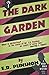 The Dark Garden  (The Bobby...