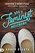 God's Feminist Movement: Redefining a “Woman's Place” From a Biblical Perspective