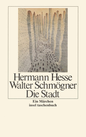 Die Stadt: Ein Märchen (Paperback)