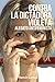Contra la dictadura violeta: Alegato antifeminista (Spanish Edition)