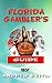 Florida Gambler's Guide
