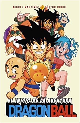 Dragon Ball: El Inicio de la Aventura (Paperback)