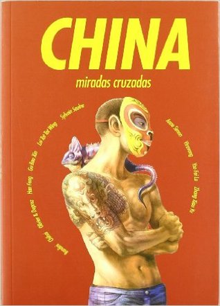 China, Miradas Cruzadas