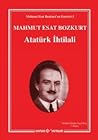 Atatürk İhtilali I-II-III by Mahmut Esat Bozkurt