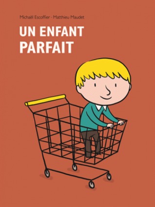 Un enfant parfait (Hardcover)