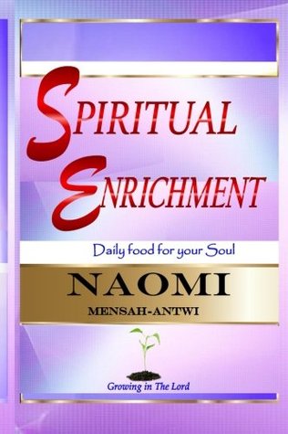 Spiritual Enrichment: Daily food for your soul