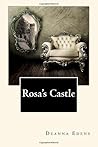 Rosa's Castle
