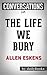 Conversations on The Life We Bury: A Novel By Allen Eskens | Conversation Starters