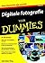 Digitale fotografie voor Dummies (Dutch Edition)