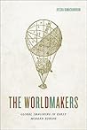 The Worldmakers: ...