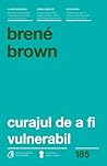Curajul de a fi v...
