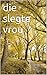 die slegte vrou (Afrikaans Edition)