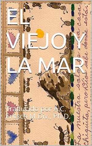 El Viejo y la Mar