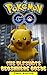 Pokemon Go: The Ultimate Beginners Guide
