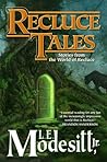 Recluce Tales by L.E. Modesitt Jr.