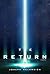 The Return: A Novel