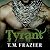 Tyrant (King, #2)