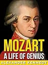 Mozart: Requiem of Genius (The True Story of Wolfgang Mozart) (Historical Biographies of Famous People) Mozart: Requiem of Genius (The True Story of Wolfgang Mozart) (Historical Biographies of Famous People)