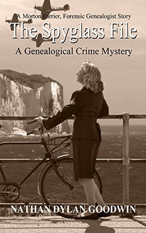 The Spyglass File (The Forensic Genealogist, #5)