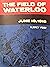 The field of Waterloo, June...