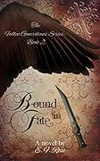 Bound in Fate