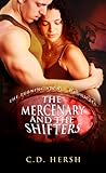The Mercenary and the Shifters (The Turning Stone Chronicles, #4)