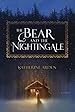 Image for The Bear and the Nightingale