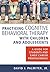 Practicing Cognitive Behavioral Therapy with Children and Adolescents: A Guide for Students and Early Career Professionals