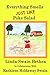 Everything Smells Just Like Poke Salad by Linda Swain Bethea