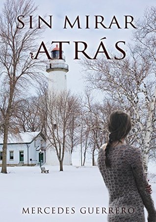 Sin mirar atrás (Kindle Edition)