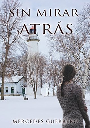 Sin mirar atrás (Kindle Edition)