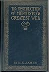 The Destruction of Mephisto's Greatest Web by H.K. James