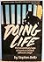 Doing Life