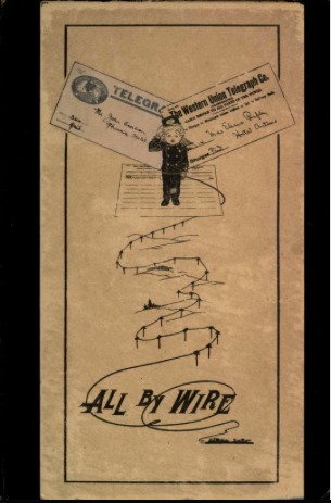 All by Wire: A Telegraphic Explanation of a Telepathic Union of Hearts (Hardcover)