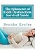 The Sphincter of Oddi Dysfunction Survival Guide by Brooke Keefer