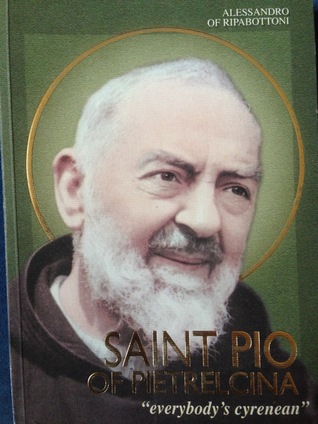 Saint Pio of Pietrelcina: Everybody's Cyrenean (Paperback)
