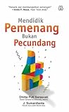 Mendidik Pemenang...