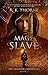 Mage Slave (The Enslaved Ch...