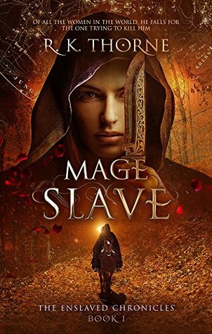 Mage Slave (The Enslaved Chronicles, #1)