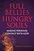 Full Bellies Hungry Souls by Bennett Chotard