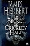 Le Secret de Crickley Hall by James Herbert